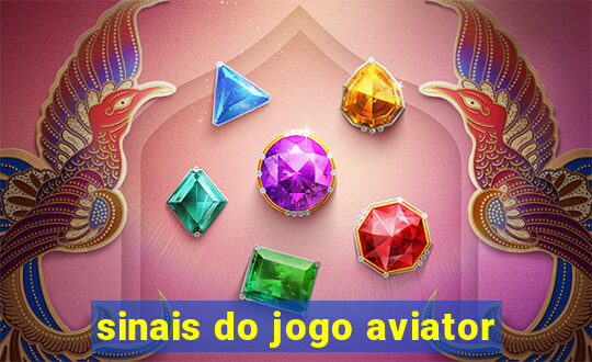 sinais do jogo aviator